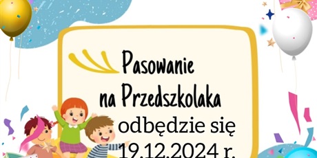 Pasowanie na Przedszkolaka 